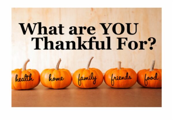 There is Always Something to be Thankful for…