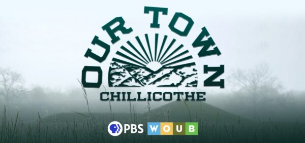Our Town: Chillicothe Screening